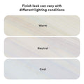 Finish look can vary with different lighting conditions: wood finish color variations shown in warm, neutral, and cool tones